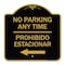Signmission No Parking Anytime Prohibido Estacionar W/ Left Arrow, Black & Gold Alum, 18" x 18", BG-1818-23767 A-DES-BG-1818-23767 - alternate 1